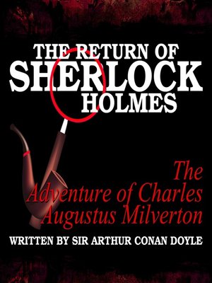 cover image of The Return of Sherlock Holmes: The Adventure of Charles Augustus Milverton